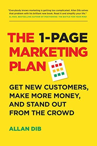 دانلود کتاب The 1-Page Marketing Plan: Get New Customers, Make More Money, And Stand Out From The Crowd by [Dib, Allan] 